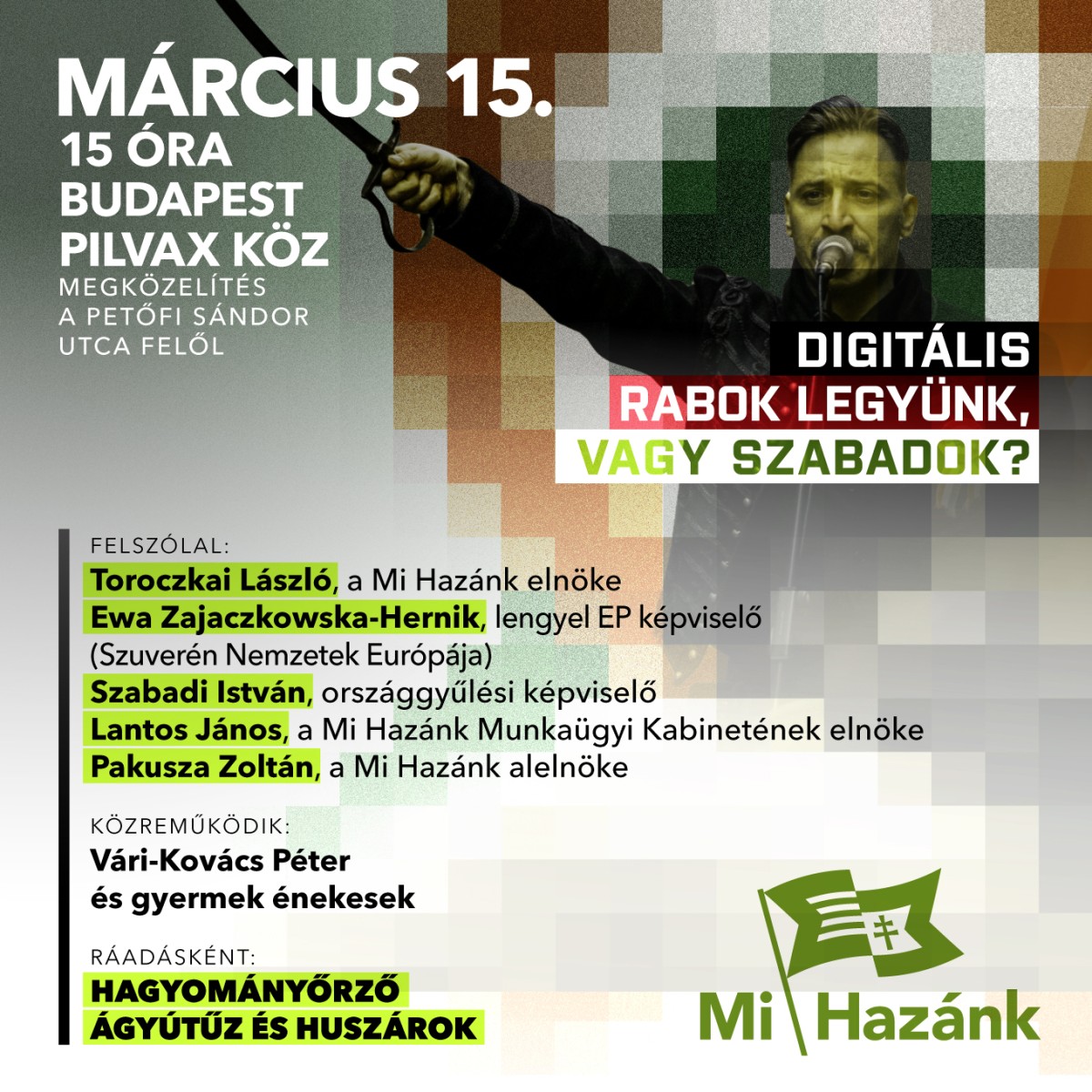 Mi Hazánk tüntetést